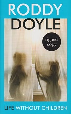 Life Without Children by Roddy  Doyle